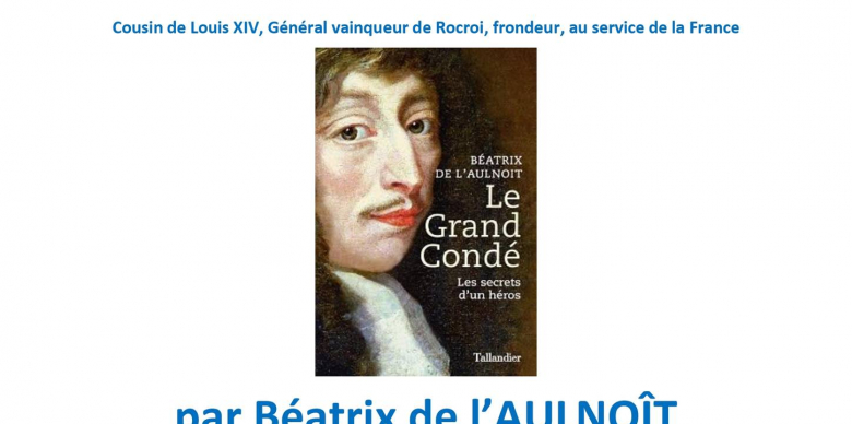  « LE GRAND CONDÉ »