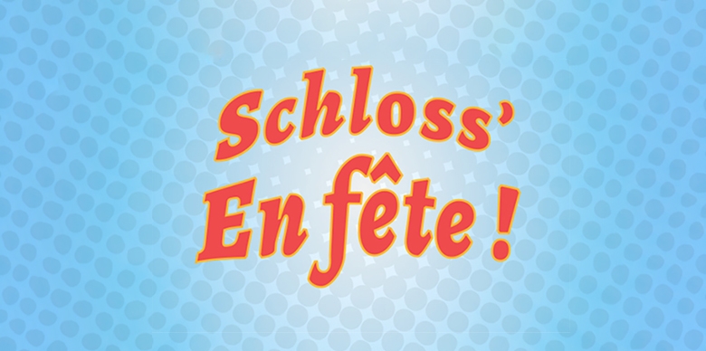 Schloss' en fête !