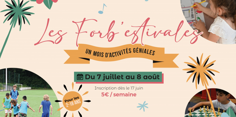 Inscrivez-vous aux Forb'estivales 2025